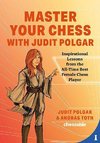 Master Your Chess with Judit Polgar