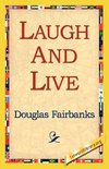 Laugh and Live