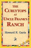 The Curlytops at Uncle Frank's Ranch