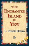 The Enchanted Island of Yew