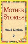 Mother Stories