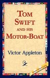 Tom Swift and His Motor-Boat