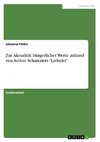 Zur Aktualität bürgerlicher Werte anhand von Arthur Schnitzlers 