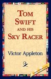 Tom Swift and His Sky Racer