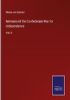 Memoirs of the Confederate War for Independence