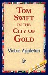 Tom Swift in the City of Gold