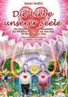 Die Liebe unserer Seele