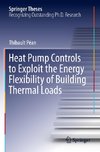 Heat Pump Controls to Exploit the Energy Flexibility of Building Thermal Loads