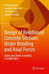 Design of Reinforced Concrete Sections Under Bending and Axial Forces