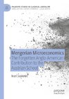 Mengerian Microeconomics