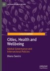 Cities, Health and Wellbeing