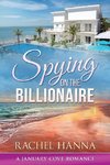 Spying On The Billionaire