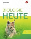 Biologie heute SI 1. Schülerband. Für Gymnasien in Baden-Württemberg