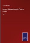 Remains of the early popular Poetry of England