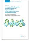 Der Ärztliche Behandlungsfehler: Vom Individualfehler zum Organisationsfehler