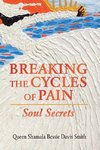 Breaking the Cycles of Pain