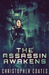 The Assassin Awakens