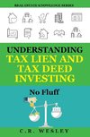 Understanding Tax Lien and Tax Deed Investing