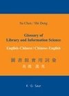 Glossary of Library and Information Science: English - Chinese, Chinese - English