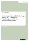 Die Messung schriftsprachlicher Leistungen in der 3. bis 4. Klassenstufe. Veränderungssensitivität von diagnostischen Verfahren