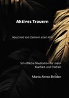 Aktives Trauern