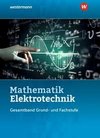 Mathematik Elektrotechnik. Gesamtband: Schülerband