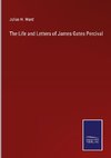 The Life and Letters of James Gates Percival