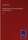 The Naturalist in Vancouver Island and British Columbia