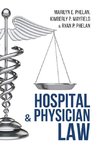 Hospital and Physician Law