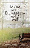 Mom and Dementia and Me