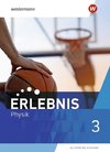 Erlebnis Physik 3. Schülerband. Allgemeine Ausgabe