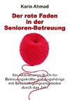 Der rote Faden in der Senioren-Betreuung