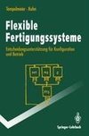 Flexible Fertigungssysteme