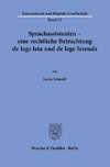 Sprachassistenten - eine rechtliche Betrachtung de lege lata und de lege ferenda.