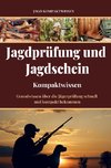 Jagdschein und Jagdprüfung (Kompaktwissen)