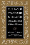 The Gold Standard and Related Regimes