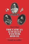 The Vatican and Italian Fascism, 1929 32