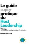 HOST LEADERSHIP - Le Guide Super Pratique