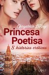 Princesa Poetisa - 8 historias eróticas