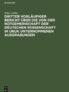 Dritter vorläufiger Bericht über die von der Notgemeinschaft der Deutschen Wissenschaft in Uruk unternommenen Ausgrabungen