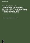 Archives of Animal Nutrition / Archiv für Tierernährung, Volume 37, Number 6, June 1987