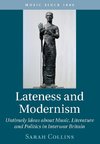 Lateness and Modernism