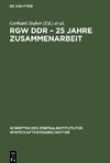 RGW DDR - 25 Jahre Zusammenarbeit