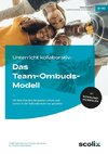 Unterricht kooperativ: Das Team-Ombuds-Modell