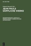 Jean Pauls Sämtliche Werke, Ergänzungsband, Jean Pauls Persönlichkeit in Berichten der Zeitgenossen