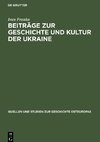 Beiträge zur Geschichte und Kultur der Ukraine