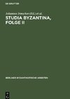 Studia Byzantina, Folge II