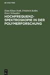 Hochfrequenzspektroskopie in der Polymerforschung