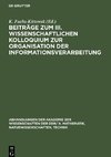 Beiträge zum III. Wissenschaftlichen Kolloquium zur Organisation der Informationsverarbeitung