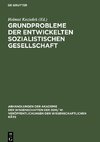 Grundprobleme der entwickelten sozialistischen Gesellschaft